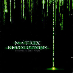 Don Davis (4), Various – The Matrix Revolutions: Music From The Motion Picture