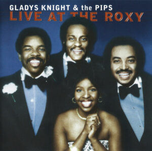 Gladys Knight And The Pips – Live At The Roxy