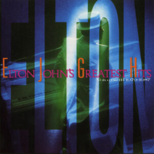 Elton John – Elton John's Greatest Hits Volume III, 1979-1987