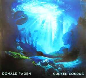 Donald Fagen – Sunken Condos