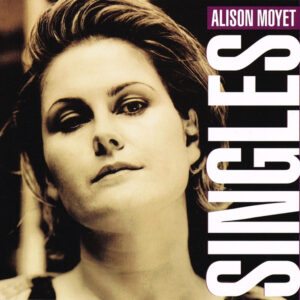 Alison Moyet – Singles