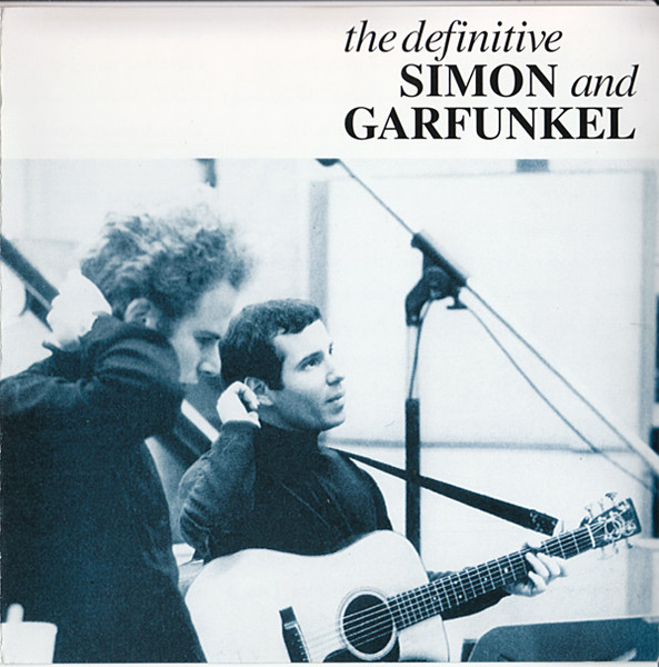 Simon And Garfunkel – The Definitive Simon And Garfunkel Simon And Garfunkel – The Definitive Simon And Garfunkel