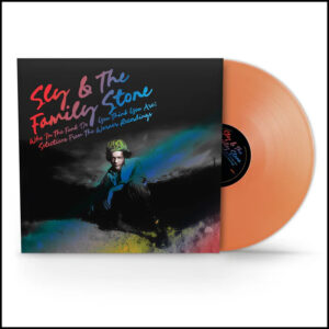 Sly & The Family Stone - Who In The Funk Do You Think You Are: Selections From The Warner Recordings [Orange Vinyl]