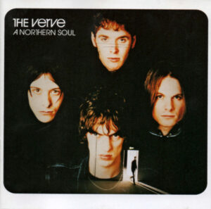 The Verve – A Northern Soul
