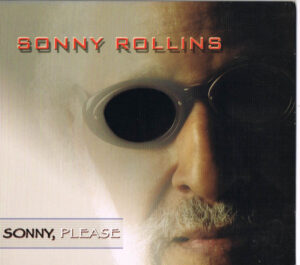 Sonny Rollins – Sonny, Please