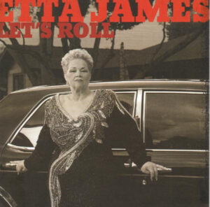 Etta James – Let's Roll