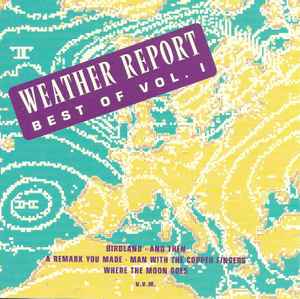 Weather Report – Best Of Weather Report Vol. 1