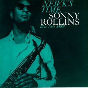 Sonny Rollins – Newk's Time