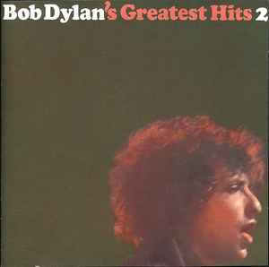 Bob Dylan – Bob Dylan's Greatest Hits 2
