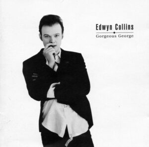 חבוט בעובד: דניאל גולדברג Edwyn Collins – Gorgeous George