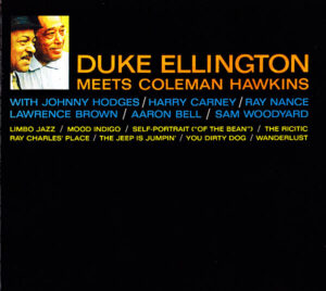 Duke Ellington Meets Coleman Hawkins – Duke Ellington Meets Coleman Hawkins