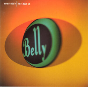 Belly – Sweet Ride | The Best Of Belly