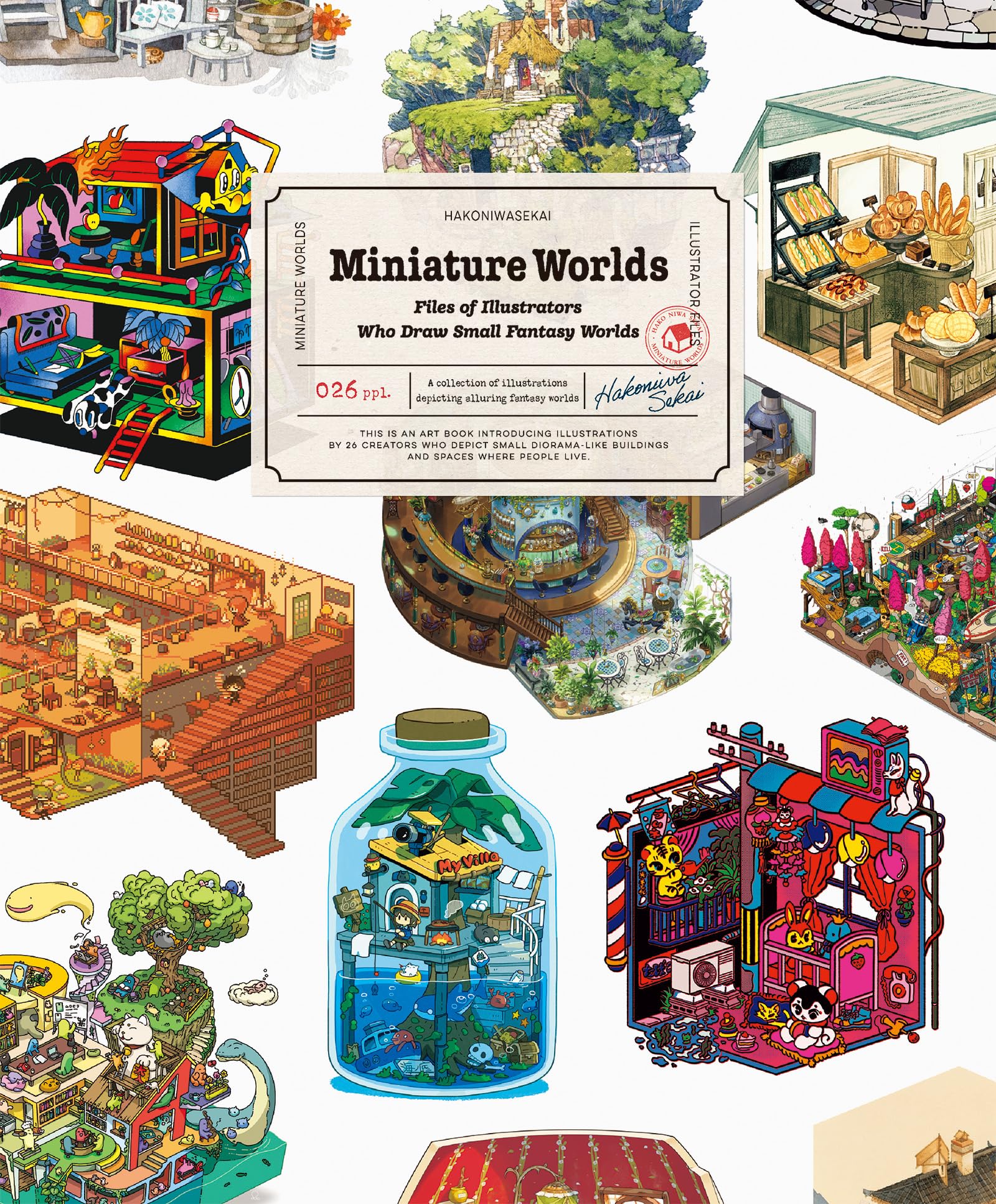 Miniature Worlds: Files of Illustrators Who Draw Small Fantasy Worlds Miniature Worlds: Files of Illustrators Who Draw Small Fantasy Worlds