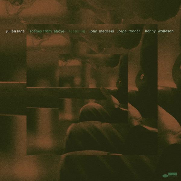 Julian Lage - Scenes From Above Julian Lage - Scenes From Above