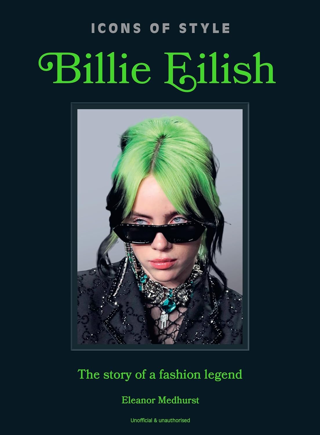 Icons of Style: Billie Eilish: The story of a fashion legend Icons of Style: Billie Eilish: The story of a fashion legend