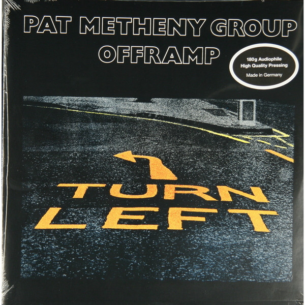 Pat Metheny Group - Offramp Pat Metheny Group - Offramp