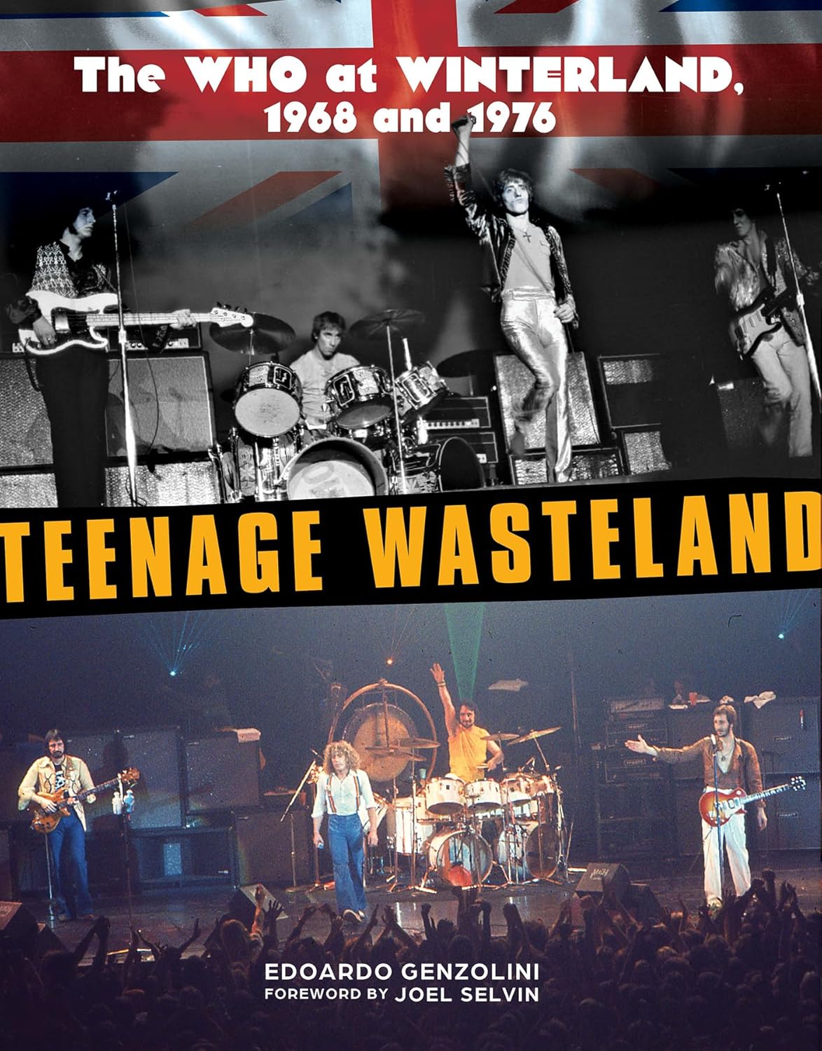 Teenage Wasteland: The Who at Winterland, 1968 and 1976 Teenage Wasteland: The Who at Winterland, 1968 and 1976