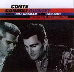 Conte Candoli Quintet With Bill Holman And Lou Levy – Complete Recordings