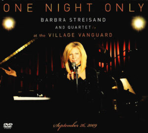 Barbra Streisand – One Night Only: Barbra Streisand And Quartet Live At The Village Vanguard [CD+DVD]