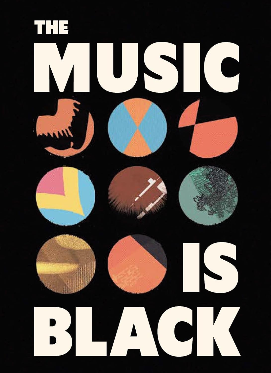 The Music is Black: A British Story The Music is Black: A British Story