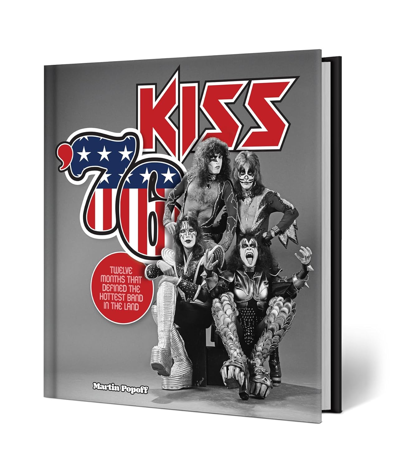 Kiss '76: Twelve Months That Defined the Hottest Band in the Land Kiss '76: Twelve Months That Defined the Hottest Band in the Land – תמונה 5