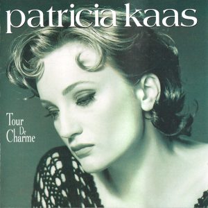 Patricia Kaas – Tour De Charme