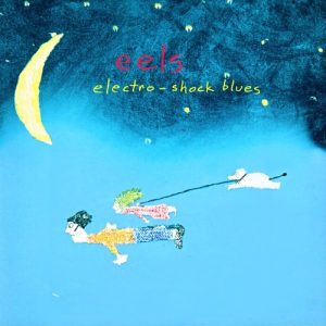 Eels – Electro-Shock Blues