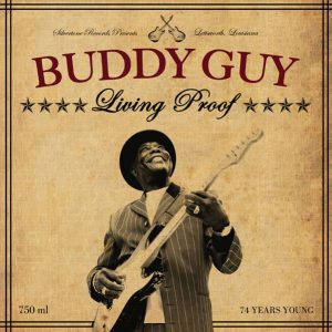 Buddy Guy – Living Proof