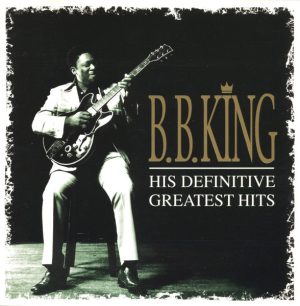 B.B. King – His Definitive Greatest Hits [2CD]